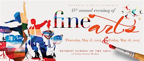 2014 Evening of Fine Arts - Detroit Public Schools Office of Fine Arts 5/16 primary image