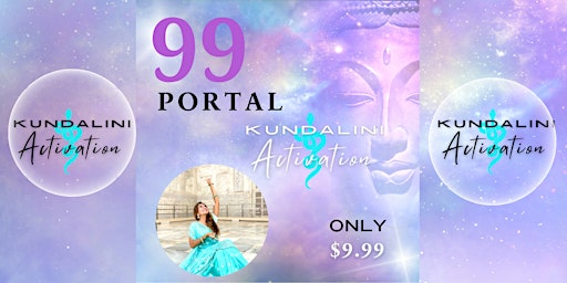 Kundalini Activation  ONLY $9.99  for 99 PORTAL primary image