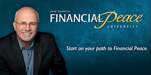 FREE Dave Ramsey Financial Peace University Classes IN SCOTTSDALE, AZ primary image