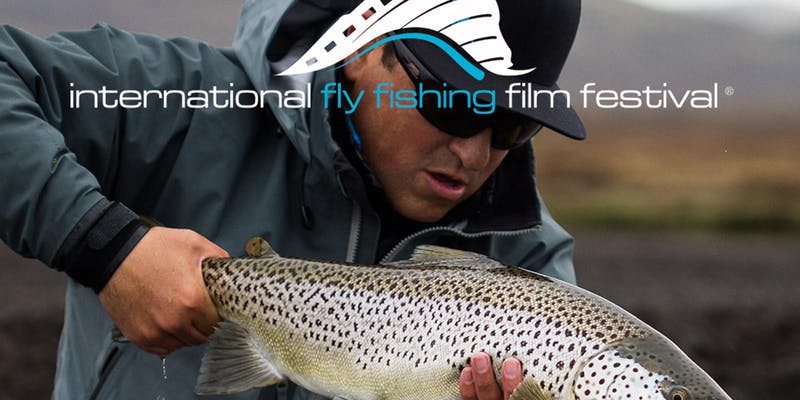 International Fly Fishing Film Festival - IF4 2019