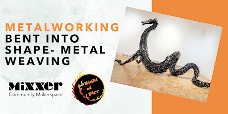 Bent into Shape- Metal Weaving Demonstration primary image