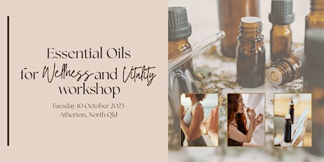 Essential Oils for Wellness and Vitality Workshop primary image