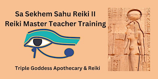 Imagem principal do evento Sa Sekhem Sahu Reiki II (Egyptian Reiki Master Teacher) Certification