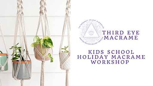 Collection image for Kids School Holiday Macrame Workshops