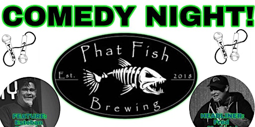 Phat Fish Comedy Night primary image