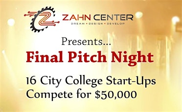 Zahn Final Pitch Night - The City College of New York primary image