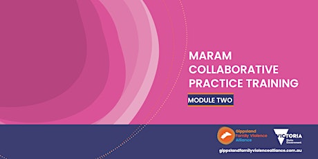 MARAM Collaborative Practice Training - MODULE 2  (out of 3) primary image
