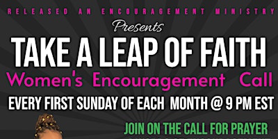 Imagem principal do evento Take A Leap of Faith Women's Encouragement Call