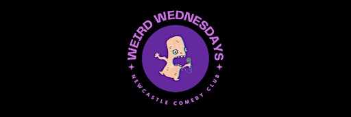 Collection image for Weird Wednesdays @ Newcastle Comedy Club