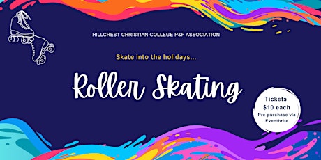 Hillcrest Christian College P&F Roller Skating Session primary image