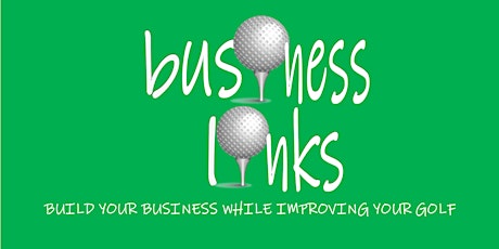 Business Links (Networking Through Golf) primary image