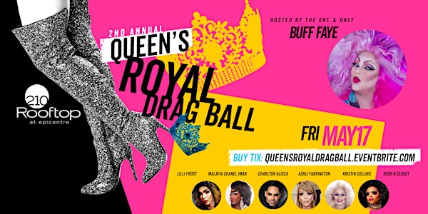 2nd Annual Queen's Royal Drag Ball
