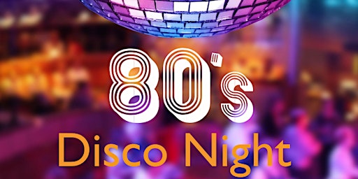 Image principale de 80's Disco Night
