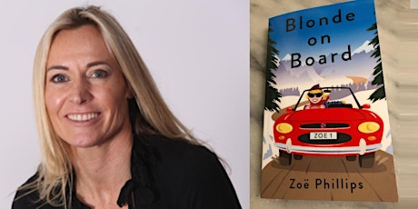 Zoe Phillips - How I came to writing my first book:  Blonde on Board 