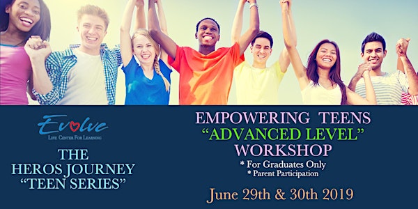 Empowering Teens Advanced Level Workshop