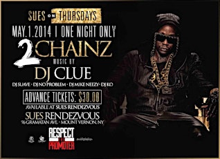 2 Chainz Live at Sues Rendezvous Thursday primary image