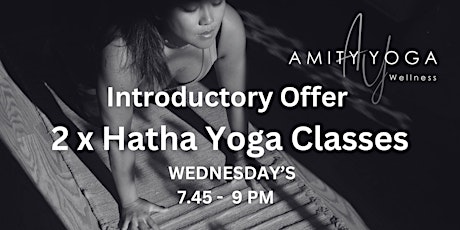Imagen principal de Introductory Offer 2 x Hatha Yoga Class with Wendy Amity Yoga Wellness  L25