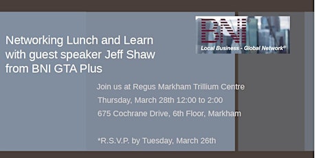 Networking Lunch and Learn with Jeff Shaw from BNI GTA Plus primary image