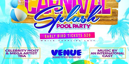 #6  CARNIVAL SPLASH POOL PARTY - MIAMI CARNIVALLYFE WEEKEND 2023 EVENT #6 primary image