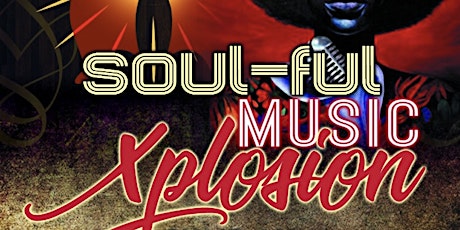 Spiritual Speaking Community Presents: Soulful Music Xplosion primary image