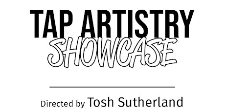 Tap Artistry Showcase