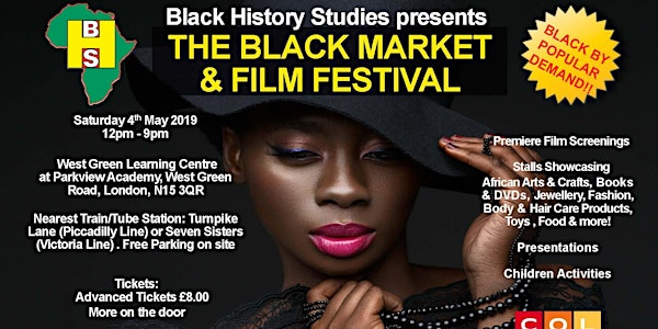 The Black Market & Film Festival - Saturday 4th May 2019