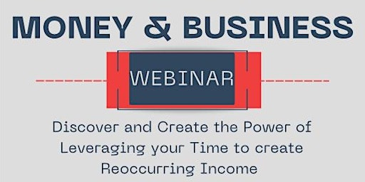 Money and Business Webinar primary image