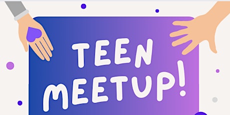 Imagem principal do evento Teen Meetup!