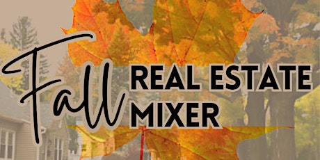 Fall Real Estate Mixer primary image