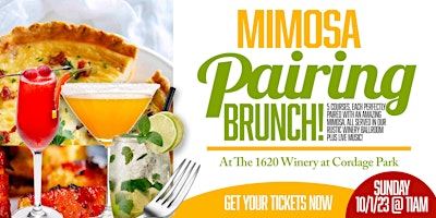 Mimosa Pairing Brunch at The1620 Winery