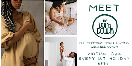 Meet The Dope Doula  - Virtual Q&A