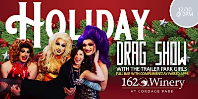 Holiday Drag Show with The Trailer Park Girls