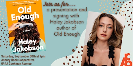 Presentation and Signing with Haley Jakobson author of Old Enough primary image