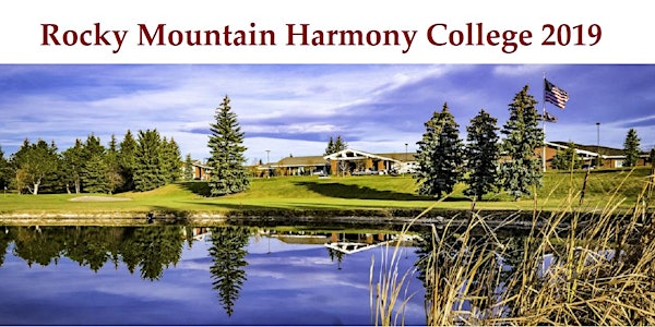 Rocky Mountain Harmony College 2019