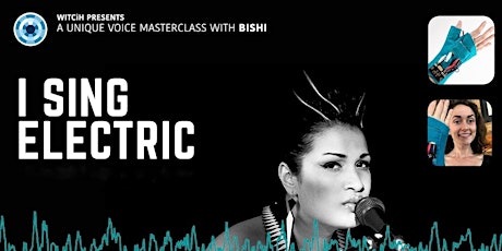  I Sing Electric: Voice Masterclass with Bishi primary image