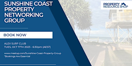 Primaire afbeelding van Sunshine Coast Property Networking Group Meetup - 6:30pm Tues 17th Oct 2023