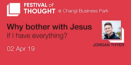 Festival of Thought - Why bother with Jesus if I have everything? primary image