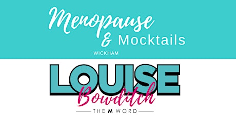 Menopause and Mocktails - Wickham primary image
