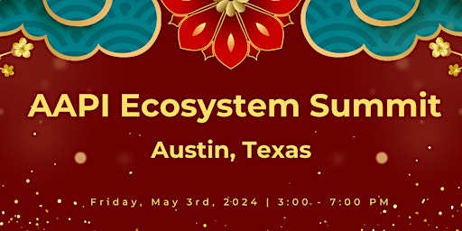 Immagine principale di Austin's AAPI Ecosystem Summit 