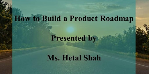 Imagen principal de Seminar:  How to Build a Product Roadmap