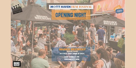 Opening Night - Mott Haven Film Festival primary image
