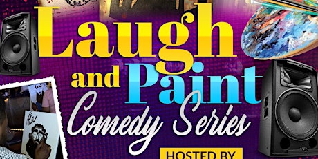 Laugh and Paint Comedy Series primary image
