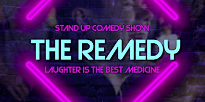 Immagine principale di The Remedy ( Stand Up Comedy Show ) MTLCOMEDYCLUB.COM 