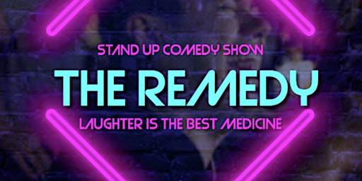 The Remedy ( Stand Up Comedy Show ) MTLCOMEDYCLUB.COM  primärbild