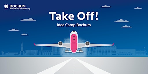 Imagem principal do evento Take Off! – Idea Camp Bochum