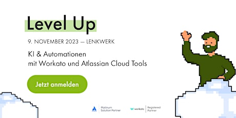 Hauptbild für Level Up - KI & Automationen mit Workato und Atlassian Cloud Tools