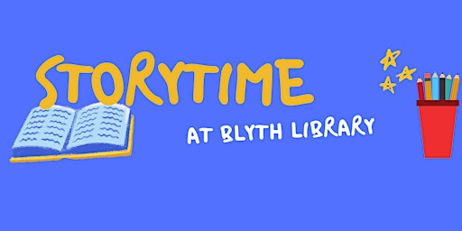Imagem principal do evento Blyth Library - Storytime Fun!