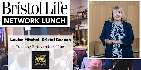 Bristol Life Network Lunch with Bristol Beacon primary image