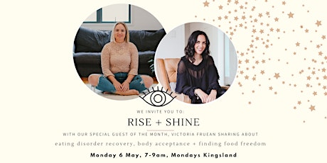 Rise + Shine breakfast club | MAY edition ft. Victoria Fruean primary image
