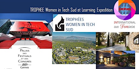 Women in Tech Sud et Learning Expedition Sophia Antipolis 